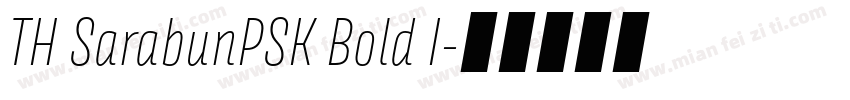 TH SarabunPSK Bold I字体转换